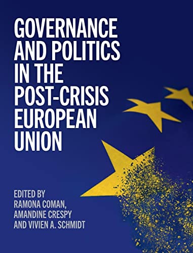 Stock image for Governance and Politics in the Post-Crisis European Union for sale by Prior Books Ltd
