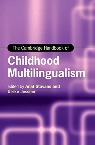 Stock image for The Cambridge Handbook of Childhood Multilingualism (Cambridge Handbooks in Language and Linguistics) for sale by GF Books, Inc.