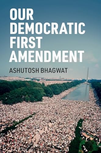 Stock image for Our Democratic First Amendment for sale by Blackwell's