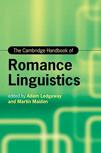 Imagen de archivo de The Cambridge Handbook of Romance Linguistics a la venta por PBShop.store US