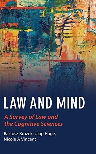 Stock image for Law and Mind: A Survey of Law and the Cognitive Sciences for sale by Prior Books Ltd