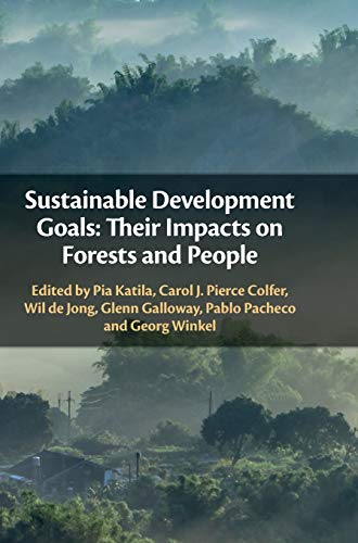 Imagen de archivo de Sustainable Development Goals: Their Impacts on Forests and People a la venta por Prior Books Ltd