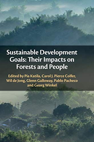 9781108486996: Sustainable Development Goals: Their Impacts on Forests and People