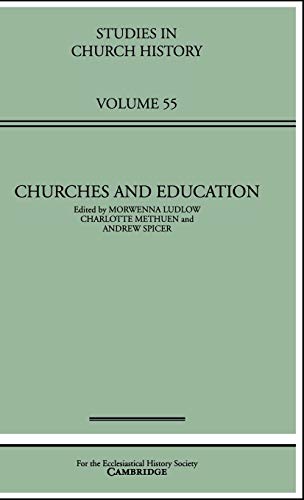 Beispielbild fr Churches and Education (Studies in Church History, Series Number 55) zum Verkauf von MusicMagpie