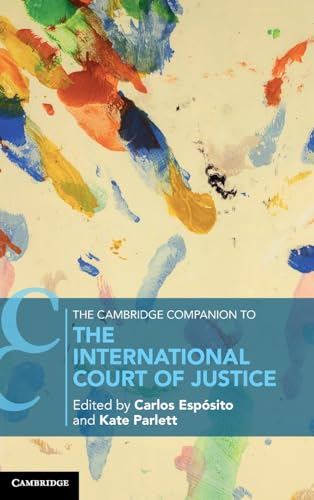 9781108487252: The Cambridge Companion to the International Court of Justice (Cambridge Companions to Law)