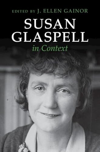 Stock image for Susan Glaspell in Context (Literature in Context) for sale by Project HOME Books