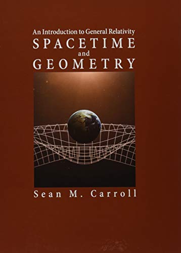 Imagen de archivo de Spacetime and Geometry: An Introduction to General Relativity a la venta por Textbooks_Source