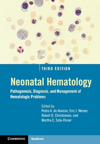 Stock image for Neonatal Hematology: Pathogenesis, Diagnosis, and Management of Hematologic Problems for sale by SecondSale
