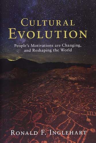 9781108489317: Cultural Evolution: People's Motivations are Changing, and Reshaping the World