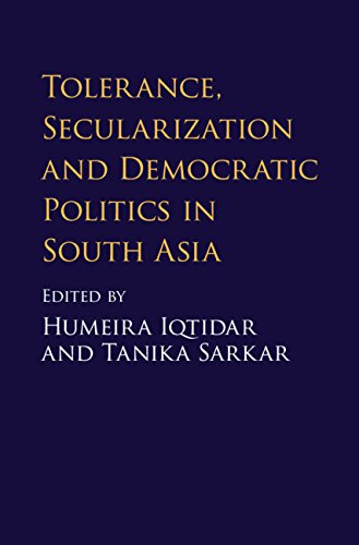 Stock image for Tolerance, Secularization and Democratic Politics in South Asia (South Asia edition) for sale by Books Puddle
