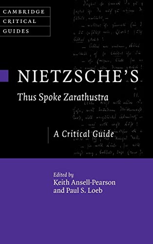 Beispielbild fr Nietzsche's ?Thus Spoke Zarathustra': A Critical Guide (Cambridge Critical Guides) zum Verkauf von GF Books, Inc.