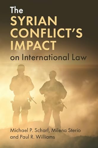 Stock image for The Syrian Conflict's Impact on International Law for sale by Ria Christie Collections