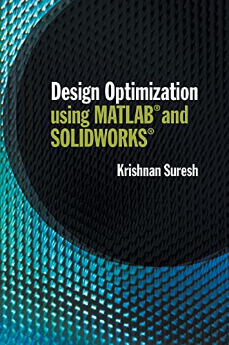 Immagine dell'editore per Design Optimization using MATLAB and SOLIDWORKS venduto da PBShop.store US
