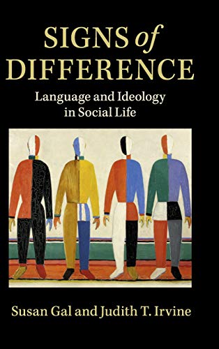 Stock image for Signs of Difference: Language and Ideology in Social Life for sale by Lucky's Textbooks