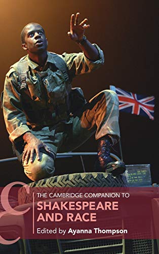 Stock image for The Cambridge Companion to Shakespeare and Race (Cambridge Companions to Literature) for sale by GF Books, Inc.