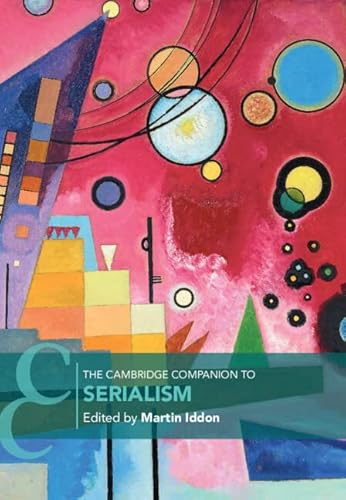 Beispielbild fr The Cambridge Companion to Serialism zum Verkauf von Brook Bookstore On Demand