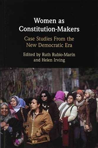 9781108492775: Women as Constitution-Makers: Case Studies from the New Democratic Era