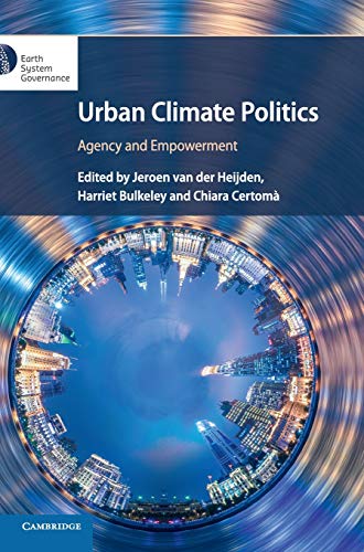 9781108492973: Urban Climate Politics: Agency and Empowerment