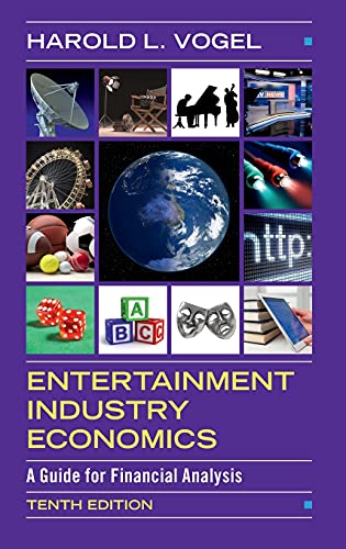 Stock image for Entertainment Industry Economics: A Guide for Financial Analysis for sale by Textbooks_Source