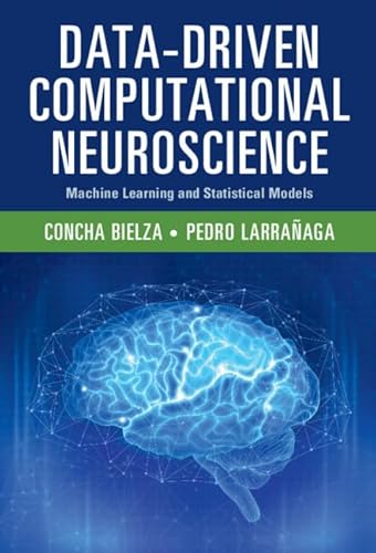 Immagine dell'editore per Data-Driven Computational Neuroscience: Machine Learning and Statistical Models venduto da Bahamut Media