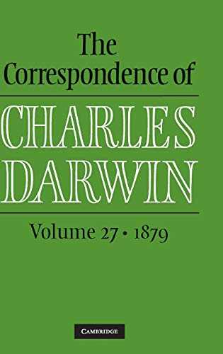 Stock image for The Correspondence of Charles Darwin Volume 27, 1879 for sale by PBShop.store US