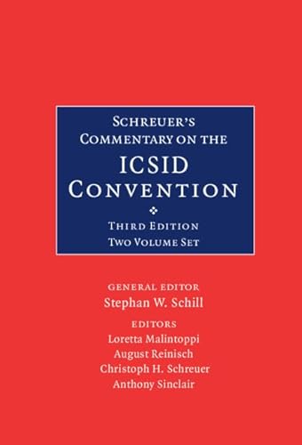 Stock image for Schreuer's Commentary on the ICSID Convention 2 Volume Hardback Set: A Commentary on the Convention on the Settlement of Investment Disputes between States and Nationals of Other States (2 Hardback books) for sale by Revaluation Books