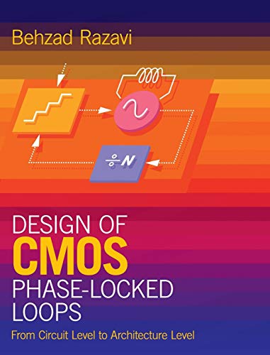 Imagen de archivo de Design of CMOS Phase-Locked Loops: From Circuit Level to Architecture Level [Hardcover] Razavi, Behzad (eng) a la venta por Brook Bookstore On Demand
