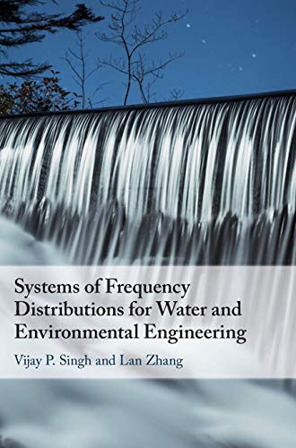 Stock image for Systems of Frequency Distributions for Water and Environmental Engineering for sale by Prior Books Ltd