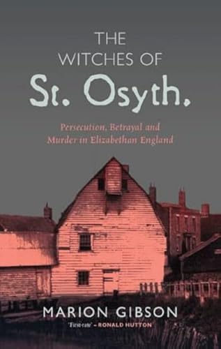 Beispielbild fr The Witches of St Osyth zum Verkauf von Blackwell's