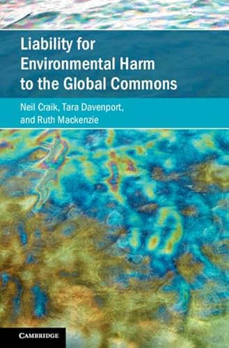 Stock image for Liability for Environmental Harm to the Global Commons for sale by Revaluation Books