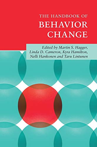 Stock image for The Handbook of Behavior Change (Cambridge Handbooks in Psychology) for sale by GF Books, Inc.