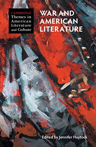 Stock image for War and American Literature (Cambridge Themes in American Literature and Culture) for sale by Holt Art Books