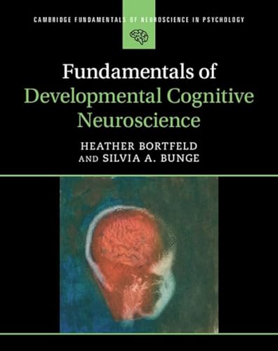 Beispielbild fr Fundamentals of Developmental Cognitive Neuroscience zum Verkauf von Blackwell's