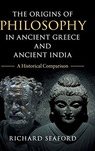 Beispielbild fr The Origins of Philosophy in Ancient Greece and Ancient India: A Historical Comparison zum Verkauf von GF Books, Inc.