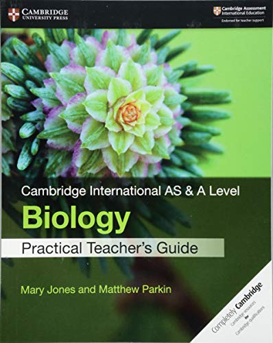 Beispielbild fr Cambridge International AS & A Level Biology Practical Teacher's Guide zum Verkauf von AwesomeBooks