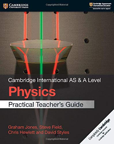 Stock image for Cambridge International AS & A Level Physics Practical Teacher's Guide for sale by Books Puddle