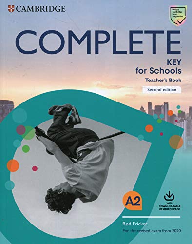 9781108539418: Complete Key for Schools Teacher's Book with Downloadable Class Audio and Teacher's Photocopiable Worksheets [Lingua inglese]