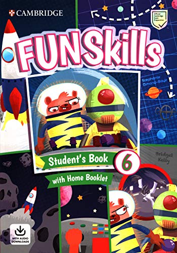 Beispielbild fr Fun Skills Level 6 Student's Book with Home Booklet and Downloadable Audio zum Verkauf von AwesomeBooks