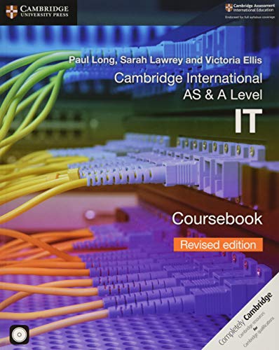 Stock image for Cambridge International AS & A Level IT Coursebook with CD-ROM Revised Edition for sale by AMM Books