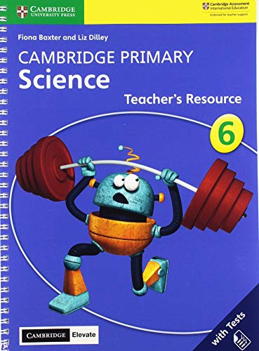 Stock image for Cambridge Primary Science Stage 6 Teacher's Resource with Cambridge Elevate for sale by AMM Books