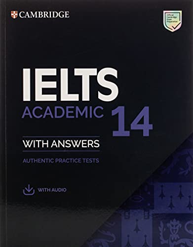 Stock image for IELTS 14 Academic Student's Book with Answers with Audio: Authentic Practice Tests (IELTS Practice Tests) for sale by AMM Books