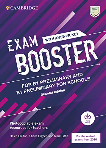 Imagen de archivo de Exam Booster for Preliminary and Preliminary for Schools with Answer Key with Audio for the Revised 2020 Exams: Photocopiable Exam Resources for Teachers (Cambridge English Exam Boosters) a la venta por AMM Books