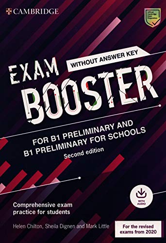 Imagen de archivo de Exam Booster for Preliminary and Preliminary for Schools without Answer Key with Audio for the Revised 2020 Exams: Comprehensive Exam Practice for Students (Cambridge English Exam Boosters) a la venta por AMM Books