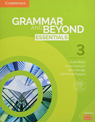 Imagen de archivo de Grammar and Beyond Essentials Level 3 Student's Book with Online Workbook a la venta por SGS Trading Inc