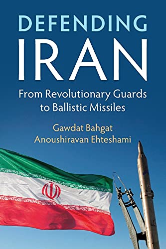 Stock image for Defending Iran: From Revolutionary Guards to Ballistic Missiles for sale by Revaluation Books