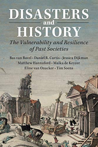 Imagen de archivo de Disasters and History: The Vulnerability and Resilience of Past Societies a la venta por Revaluation Books