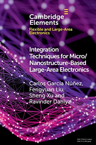 9781108703529: Integration Techniques for Micro/Nanostructure-Based Large-Area Electronics