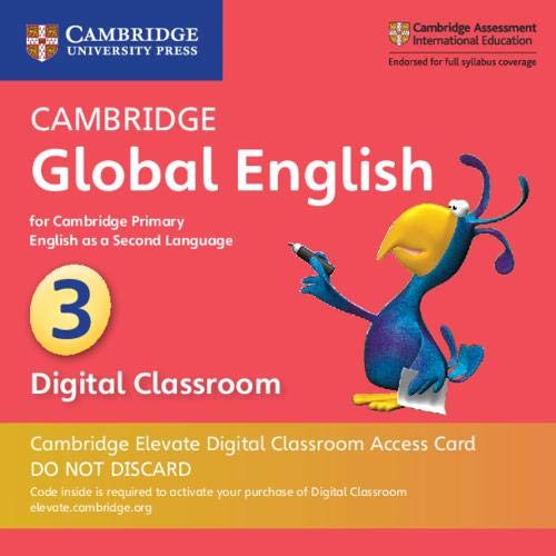 Beispielbild fr Cambridge Global English Stage 3 Cambridge Elevate Digital Classroom Access Card (1 Year): for Cambridge Primary English as a Second Language (Cambridge Primary Global English) zum Verkauf von Monster Bookshop