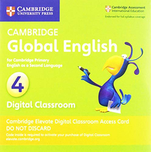 Stock image for Cambridge Global English Stage 4 Cambridge Elevate Digital Classroom Access Card (1 Year): for Cambridge Primary English as a Second Language (Cambridge Primary Global English) for sale by GF Books, Inc.
