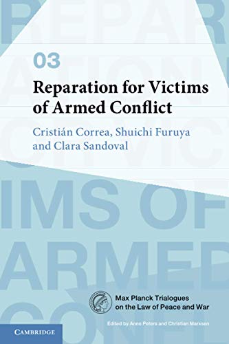 Stock image for Reparation for Victims of Armed Conflict: 3 (Max Planck Trialogues) for sale by Chiron Media